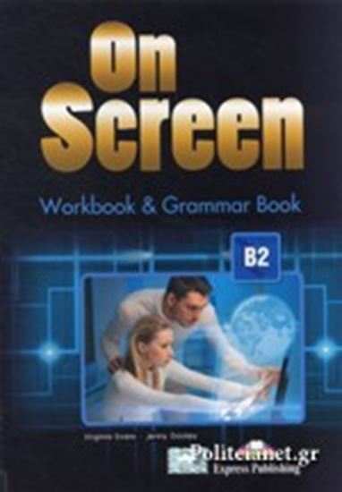 Εικόνα από ON SCREEN B2 WORKBOOK & GRAMMAR BOOK (+ DIGIBOOK APP)