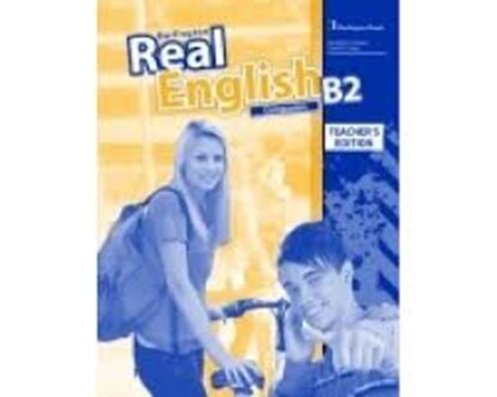 Εικόνα από REAL ENGLISH B2 TEACHER'S GUIDE