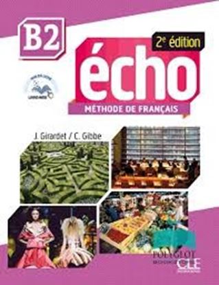 Εικόνα της ECHO B2 METHODE + LIVRE WEB 2ND ED