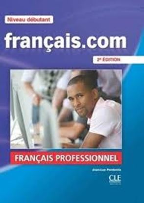 Εικόνα της FRANCAIS.COM DEBUTANT METHODE (+ DVD-ROM) 2ND ED
