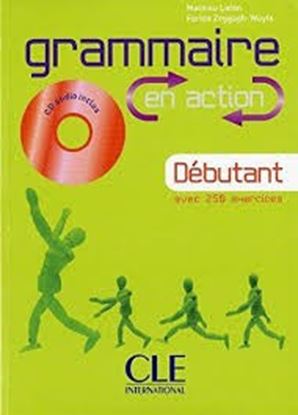 Εικόνα της GRAMMAIRE EN ACTION DEBUTANT (+CORRIGES) +CD (+250 EXERCICES)