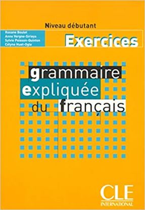 Εικόνα της GRAMMAIRE EXPLIQUEE FRANCAIS NIVEAU DEBUTANT CAHIER