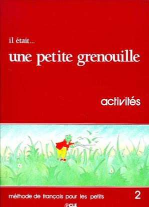 Εικόνα της IL ETAIT _ UNE PETITE GRENOUILLE 2 CAHIER