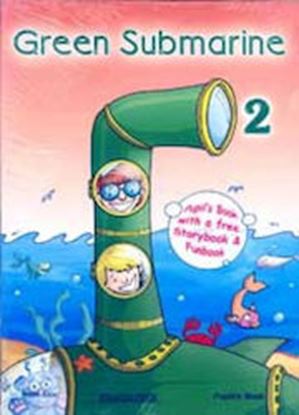 Εικόνα της GREEN SUBMARINE 2 STUDENT'S BOOK (+STORY+FUNBOOK)