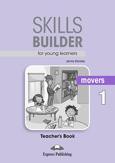 Εικόνα από SKILLS BUILDER YLE MOVERS 1 TEACHER'S BOOK NEW