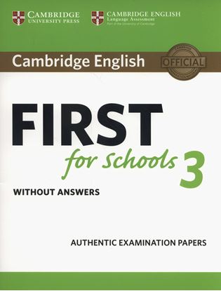 Εικόνα της CAMBRIDGE ENGLISH FIRST FOR SCHOOLS 3 WO/A