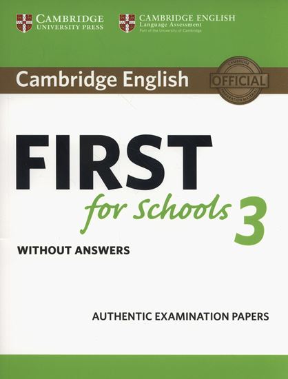 Εικόνα από CAMBRIDGE ENGLISH FIRST FOR SCHOOLS 3 WO/A