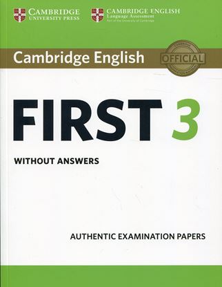 Εικόνα της CAMBRIDGE ENGLISH FIRST 3 SB WITHOUT ANSWERS