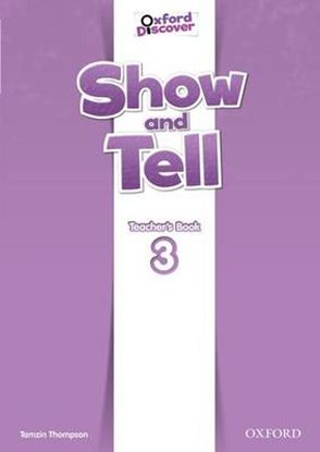 Εικόνα της OXFORD SHOW AND TELL 3 TEACHER'S