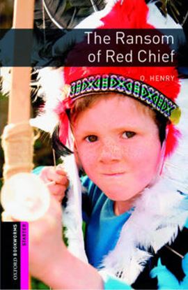 Εικόνα της OBW LIBRARY STARTER: THE RANSOM OF RED CHIEF N/E - SPECIAL OFFER