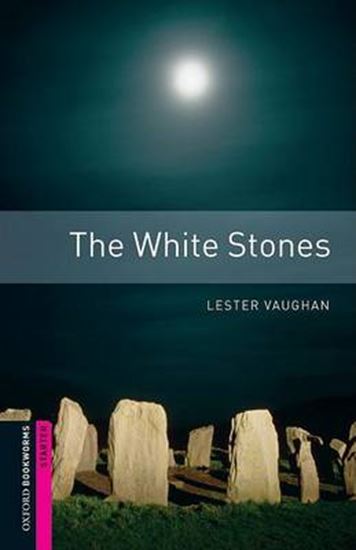 Εικόνα από OBW LIBRARY STARTER: THE WHITE STONES N/E
