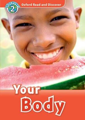 Εικόνα της OXFORD READ & DISCOVER 2: YOUR BODY
