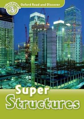 Εικόνα της OXFORD READ & DISCOVER 3: SUPER STRUCTURES