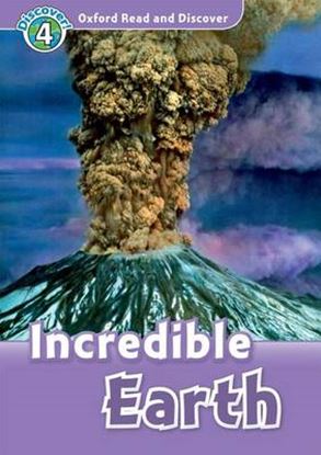 Εικόνα της OXFORD READ & DISCOVER 4: INCREDIBLE EARTH (+ CD) N/E
