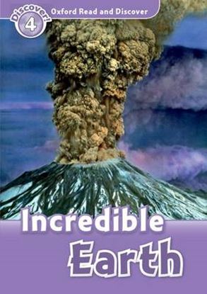 Εικόνα της OXFORD READ & DISCOVER 4: INCREDIBLE EARTH N/E
