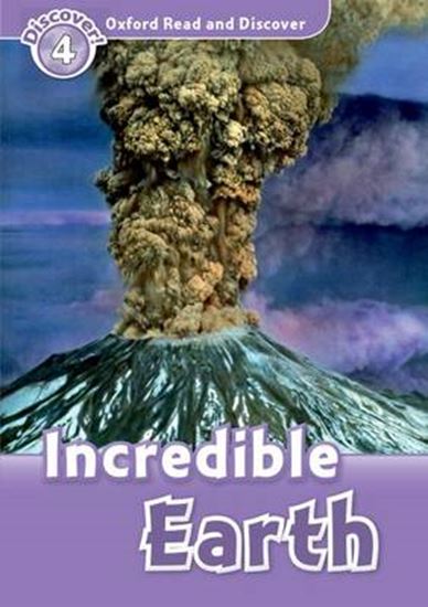 Εικόνα από OXFORD READ & DISCOVER 4: INCREDIBLE EARTH N/E
