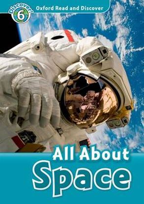 Εικόνα της OXFORD READ & DISCOVER 6: ALL ABOUT SPACE (+ CD)