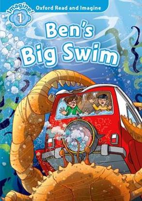 Εικόνα της OXFORD READ & IMAGINE 1: BEN'S BIG SWIM