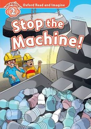 Εικόνα της OXFORD READ & IMAGINE 2: STOP THE MACHINE