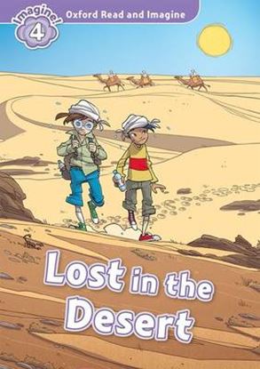 Εικόνα της OXFORD READ & IMAGINE 4: LOST IN THE DESERT