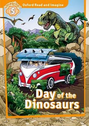 Εικόνα της OXFORD READ & IMAGINE 5: DAY OF THE DINOSAUR