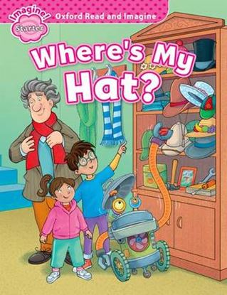 Εικόνα της OXFORD READ & IMAGINE STARTER: WHERE'S MY HAT?