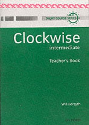 Εικόνα της CLOCKWISE INTERMEDIATE TEACHER'S