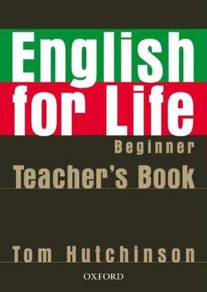 Εικόνα της ENGLISH FOR LIFE BEGINER'S TEACHER'S