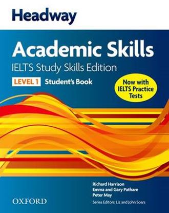 Εικόνα της HEADWAY ACADEMIC SKILLS 1 IELTS STUDY SKILLS SB (+ ONLINE PRACTI