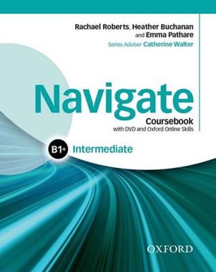 Εικόνα από NAVIGATE B1+ INTERMEDIATE SB (+ E-BOOK + DVD ROM + ON LINE SKILL