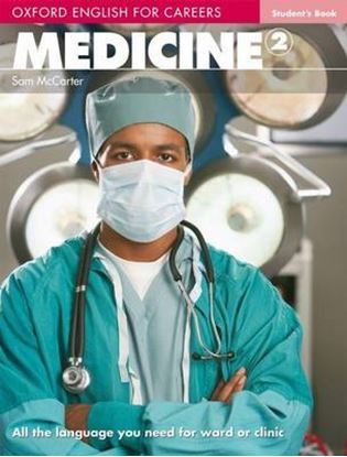 Εικόνα της OXFORD ENGLISH FOR CAREERS : MEDICINE 2 SB