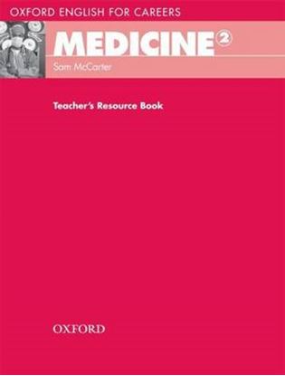 Εικόνα της OXFORD ENGLISH FOR CAREERS : MEDICINE 2 TEACHER'S