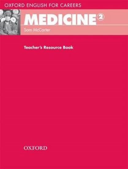 Εικόνα από OXFORD ENGLISH FOR CAREERS : MEDICINE 2 TEACHER'S