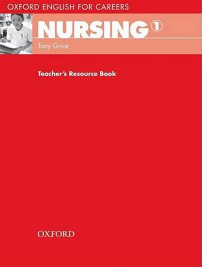 Εικόνα από OXFORD ENGLISH FOR CAREERS : NURSING 1 TEACHER'S RESOURCE