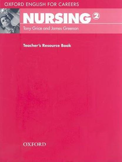 Εικόνα από OXFORD ENGLISH FOR CAREERS : NURSING 2 TEACHER'S RESOURCE