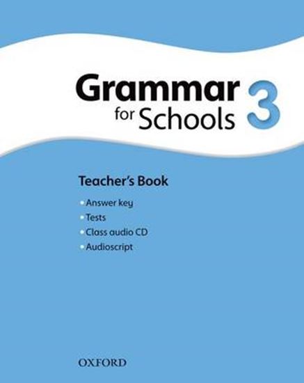Εικόνα από OXFORD GRAMMAR FOR SCHOOLS 3 TEACHER'S (+ AUDIO CD)