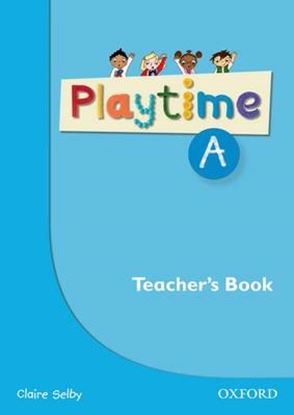 Εικόνα της PLAYTIME A TEACHER'S