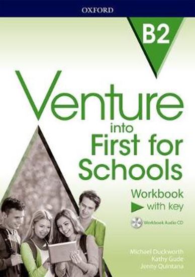 Εικόνα από VENTURE INTO FIRST FOR SCHOOLS WB WITH KEY (+ AUDIO CD)