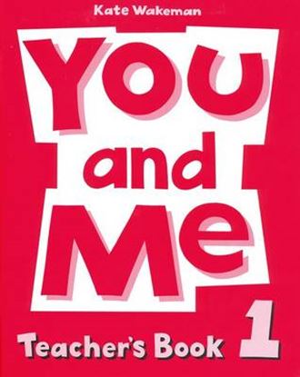 Εικόνα της YOU AND ME 1 TEACHER'S