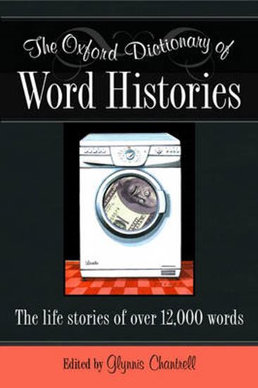 Εικόνα από OXFORD DICTIONARIES : WORD HISTORIES * HC