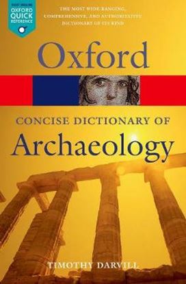 Εικόνα της OXFORD DICTIONARIES CONCISE ARCHAEOLOGY  PB