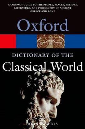 Εικόνα της OXFORD DICTIONARY OF CLASSICAL WORLD PB