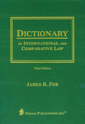 Εικόνα της OXFORD DICTIONARY OF INTERNATIONAL AND COMPARATIVE LAW 3RD ED HC