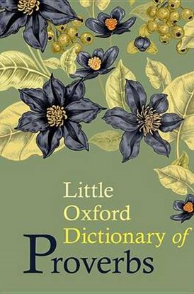 Εικόνα της OXFORD LITTLE DICTIONARY OF PROVERBS 2ND ED HC