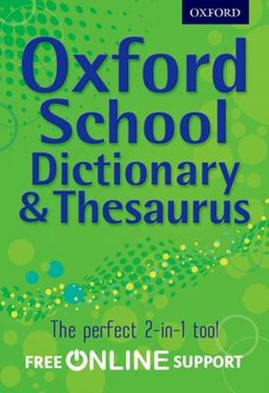 Εικόνα από OXFORD SCHOOL DICTIONARY & THESAURUS WITH FREE ONLINE SUPPORT N/