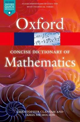 Εικόνα της THE CONCISE OXFORD DICTIONARY OF MATHEMATICS 5/E (OXFORD QUICK R