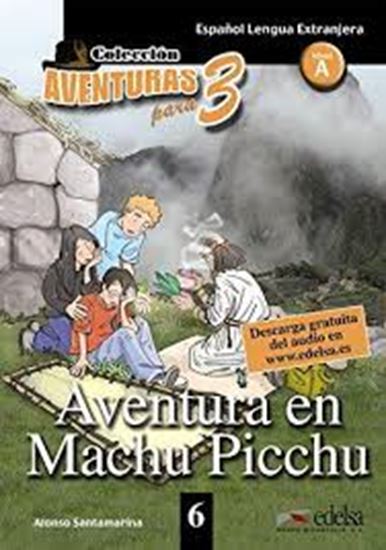 Εικόνα από APT 6 - AVENTURA EN MACHU PICCHU