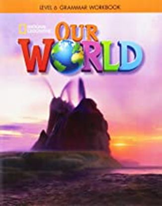 Εικόνα της OUR WORLD 6 GRAMMAR WB - NATIONAL GEOGRAPHIC - BRITISH ED.