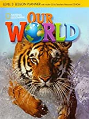 Εικόνα της OUR WORLD 3 LESSON PLANNER WITH CLASS AUDIO CD & TEACHER'S RESOURCES CD-ROM DROM