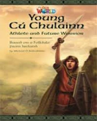 Εικόνα της OUR WORLD READERS: YOUNG CU CHULAINN - BRE 6
